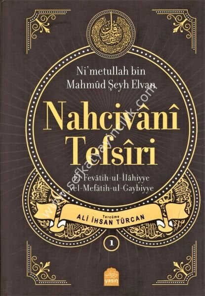 Nahcivani Tefsiri El Fevatihul İlahiyye vel Mefatihul Ğaybiyye 1-5